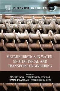 Metaheuristics in Water, Geotechnical and Transport Engineering (hftad)