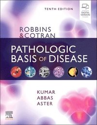 Robbins & Cotran Pathologic Basis of Disease (inbunden)