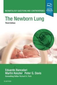 The Newborn Lung (inbunden)