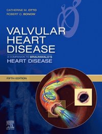Valvular Heart Disease: A Companion to Braunwald's Heart Disease E-Book (e-bok)