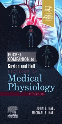 Pocket Companion to Guyton and Hall Textbook of Medical Physiology (inbunden)