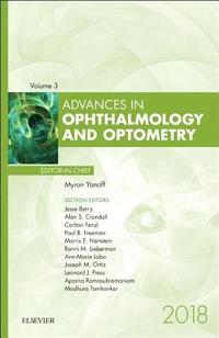 Advances in Ophthalmology and Optometry, 2018 (inbunden)