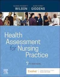 Health Assessment for Nursing Practice (häftad)