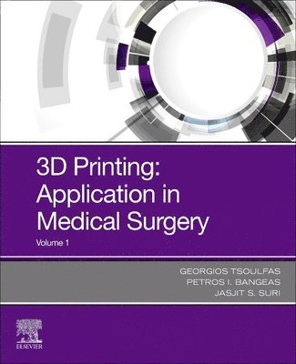 3D Printing: Applications in Medicine and Surgery (inbunden)
