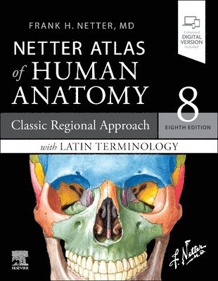 LATIN TERMINOLOGY Netter Atlas of Human Anatomy: Classic Regional Approach with Latin Terminology (hftad)