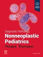 Diagnostic Pathology: Nonneoplastic Pediatrics (inbunden)