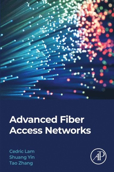 Advanced Fiber Access Networks (häftad)