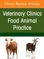 Ruminant Diagnostics and Interpretation, An Issue of Veterinary Clinics of North America: Food Animal Practice (inbunden)