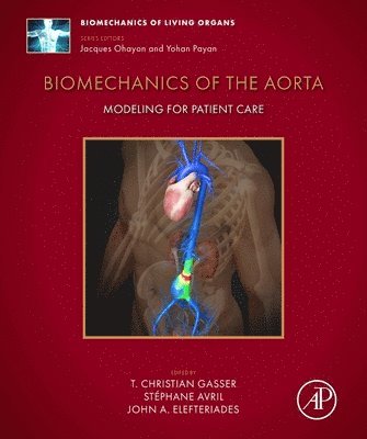 Biomechanics of the Aorta (inbunden)