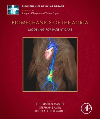 Biomechanics of the Aorta (häftad)