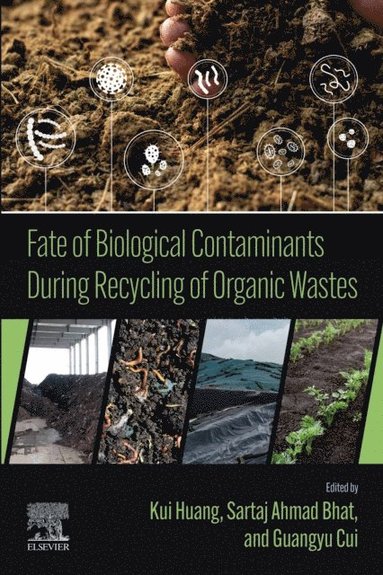 Fate of Biological Contaminants During Recycling of Organic Wastes (h�ftad)