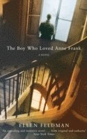 The Boy Who Loved Anne Frank (häftad)