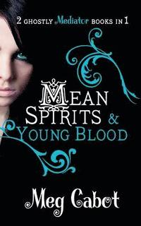 The Mediator: Mean Spirits and Young Blood (hftad)