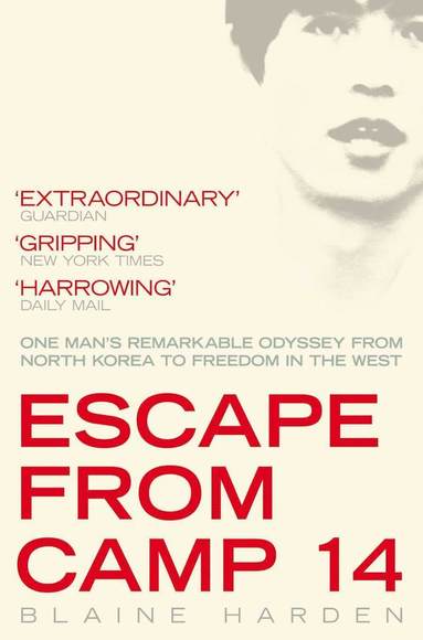 Escape from Camp 14 (inbunden)