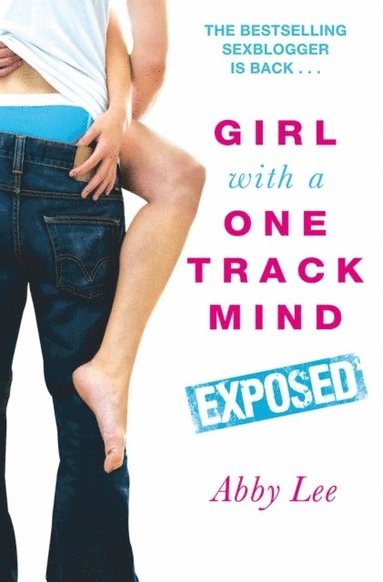 Girl With a One Track Mind: Exposed (pocket)