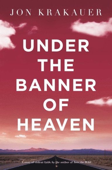Under The Banner of Heaven (hftad)
