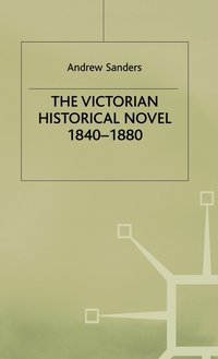 The Victorian Historical Novel 1840-1880 (inbunden)