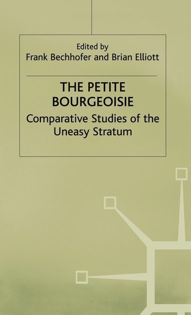 The Petite Bourgeoisie (inbunden)