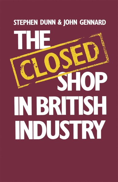 Closed Shop in British Industry (hftad)