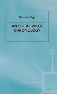 An Oscar Wilde Chronology (inbunden)