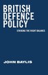 British Defence Policy: Striking the Right Balance