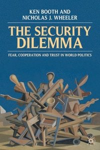 The Security Dilemma (häftad)