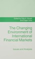 Changing Environment of International Financial Markets