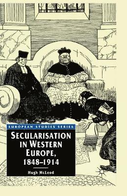 Secularisation in Western Europe, 1848-1914 (hftad)