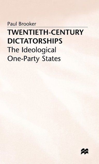 Twentieth-Century Dictatorships (inbunden)