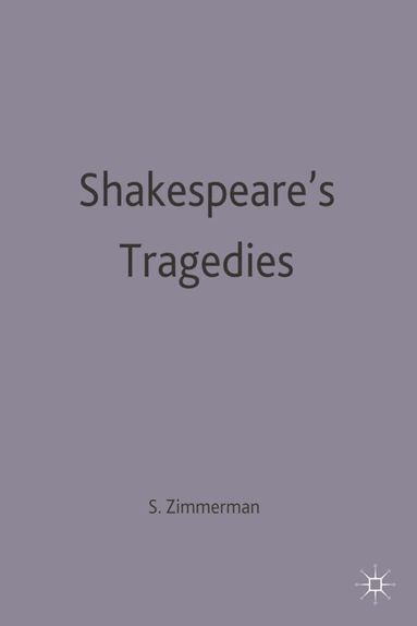 Shakespeare's Tragedies (h�ftad)