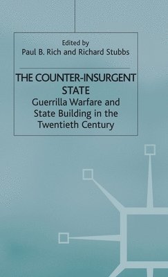 The Counter-Insurgent State (inbunden)