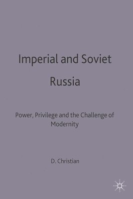 Imperial and Soviet Russia (inbunden)