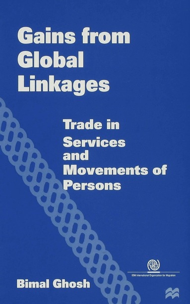 Gains from Global Linkages (inbunden)