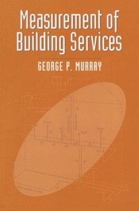 Measurement of Building Services (häftad)