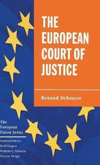 The European Court of Justice (inbunden)