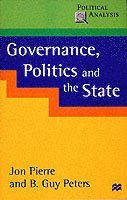 Governance, Politics and the State (inbunden)