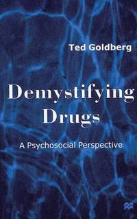 Demystifying Drugs (inbunden)