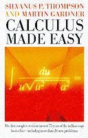 Calculus Made Easy (häftad)