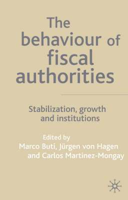 The Behaviour of Fiscal Authorities (inbunden)