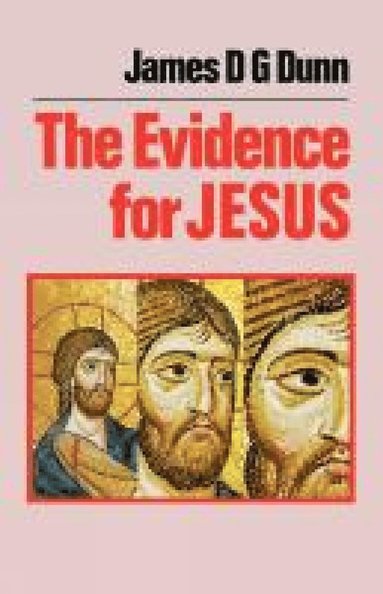 Evidence For Jesus (inbunden)