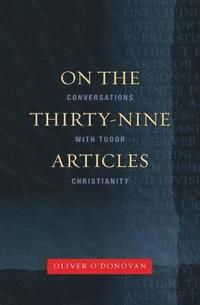 On the Thirty-nine Articles (häftad)