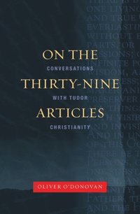 On the Thirty-Nine Articles (e-bok)