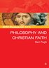 SCM Studyguide: Philosophy and the Christian Faith