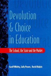 DEVOLUTION AND CHOICE IN EDUCATION (hftad)