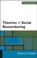 THEORIES OF SOCIAL REMEMBERING (hftad)
