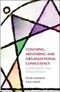 Coaching, Mentoring and Organizational Consultancy (häftad)