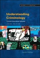 Understanding Criminology (häftad)