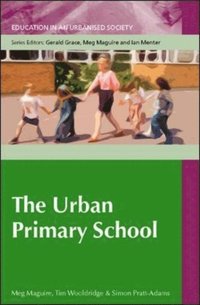 EBOOK: The Urban Primary School (e-bok)