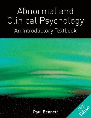 Abnormal and Clinical Psychology: An Introductory Textbook (h�ftad)