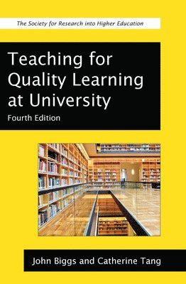 Teaching for Quality Learning at University: What the Student Does (häftad)